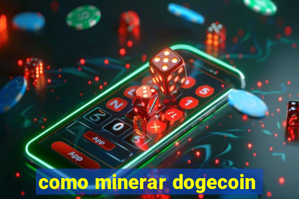 como minerar dogecoin